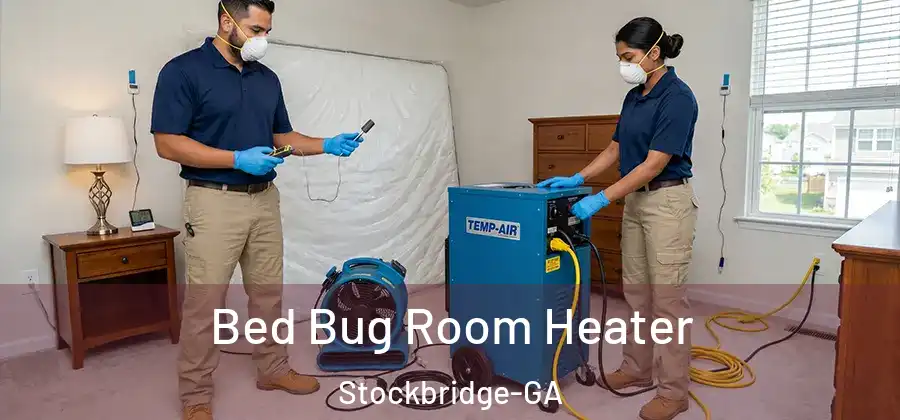  Bed Bug Room Heater Stockbridge-GA