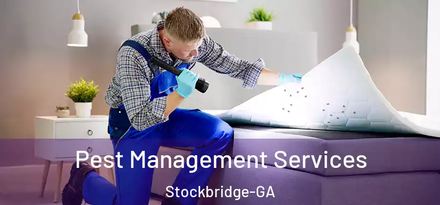  Pest Management Services Stockbridge-GA