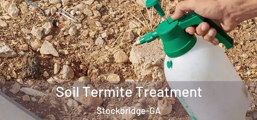  Soil Termite Treatment Stockbridge-GA
