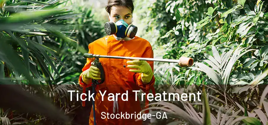 Tick Yard Treatment Stockbridge-GA